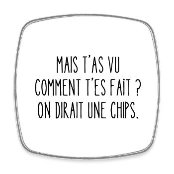 mais t'as vu comment t'es fait ? - Magnet carré - blanc - Devant