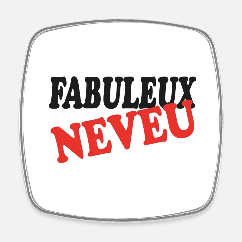 FABULOUS NEPHEW - Square fridge magnet - white