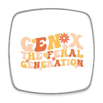 Gen X Die wilde Generation Lustig Generation X - Viereckiger Kühlschrankmagnet - Weiß - Vorne