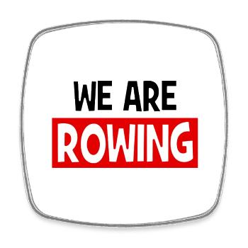 we are ROWING - Rudern - Aviron - Viereckiger Kühlschrankmagnet - Weiß - Vorne