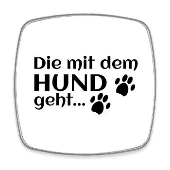 die mit dem hund geht - Viereckiger Kühlschrankmagnet - Weiß - Vorne