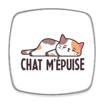 Chat m'épuise Cadeau Humour Femme Homme - Magnet carré - blanc - Devant