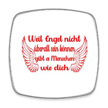 Weil Engel nicht überall sein können... - Viereckiger Kühlschrankmagnet - Weiß - Vorne