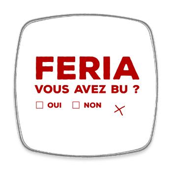 Feria fêtes en Féria Alcool - Magnet carré - blanc - Devant