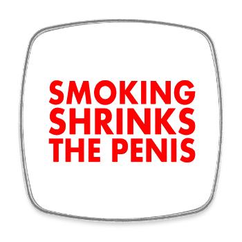 Smoking shrinks the penis - Square fridge magnet - white - Front