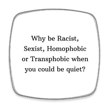Gegen Rassismus, Sexismus, Homphobie, Mund halten. - Viereckiger Kühlschrankmagnet - Weiß - Vorne