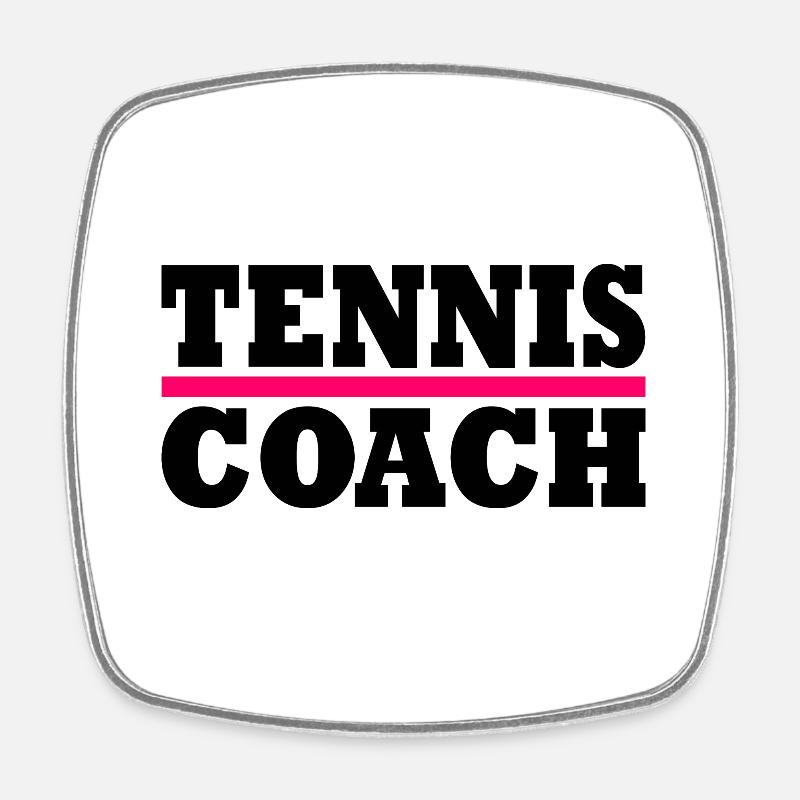 Tennis coach - Magnet carré - blanc