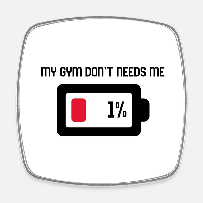 Mon GYM n’a pas besoin de moi - Magnet carré - blanc