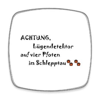 Lügendedektor auf vier Pfoten - Viereckiger Kühlschrankmagnet - Weiß - Vorne