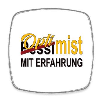 Optimist mit Erfahrung Geschenk - Viereckiger Kühlschrankmagnet - Weiß - Vorne