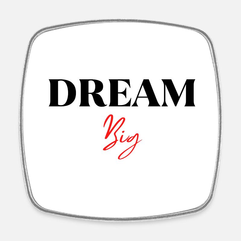 Dream Big Design - Square fridge magnet - white