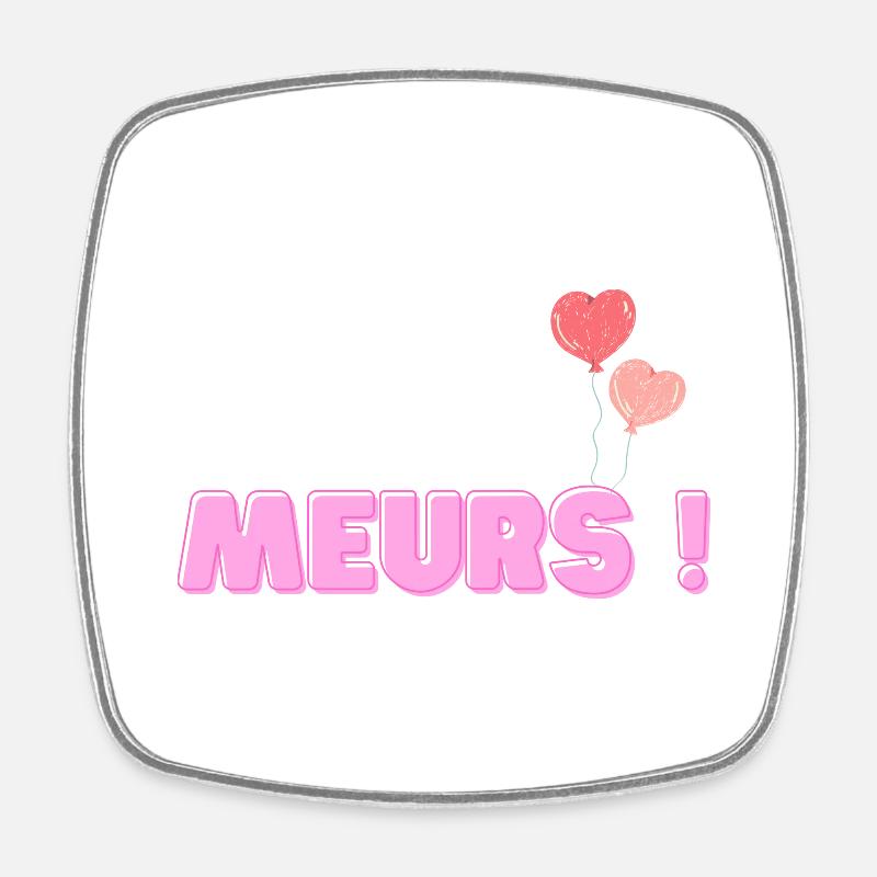 MEURS - Magnet carré - blanc