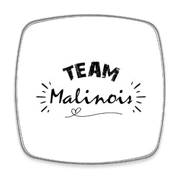 Team Malinois, idée cadeau pour amis des chiens - Magnet carré - blanc - Devant