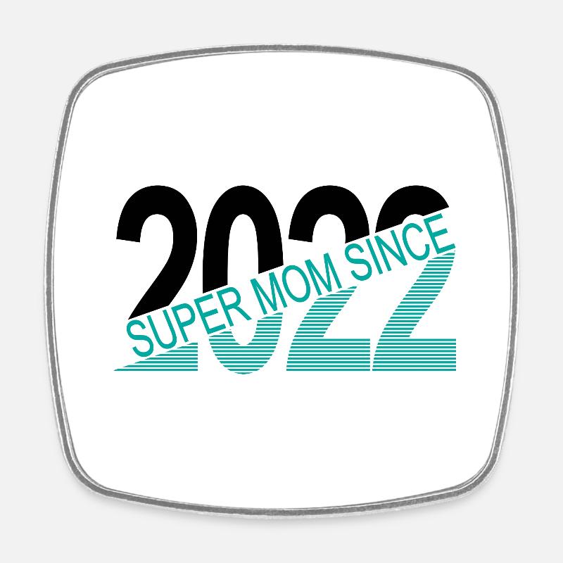 Super mom since 2022 - Square fridge magnet - white