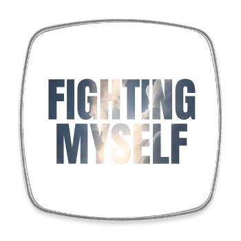 fighting myself Depression Geschenkidee - Viereckiger Kühlschrankmagnet - Weiß - Vorne