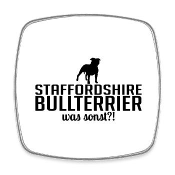 Staffordshire Bullterrier was sonst Hunde Spruch - Viereckiger Kühlschrankmagnet - Weiß - Vorne
