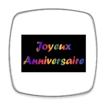 HAPPY BIRTHDAY. JOYEUX ANNIVERSAIRE. ANNIVERSAIRE. - Magnet carré - blanc - Devant