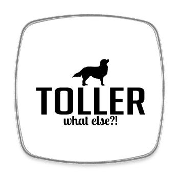 TOLLER what else Dogs Dog Saying Wilsigns - Square fridge magnet - white - Front
