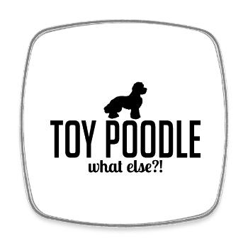 Toy Poodle what else Dogs Dog Saying Wilsigns - Square fridge magnet - white - Front