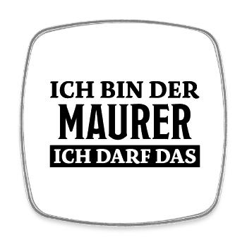 Maurer Spruch Baustelle Lustiges Maurer Geschenk - Viereckiger Kühlschrankmagnet - Weiß - Vorne