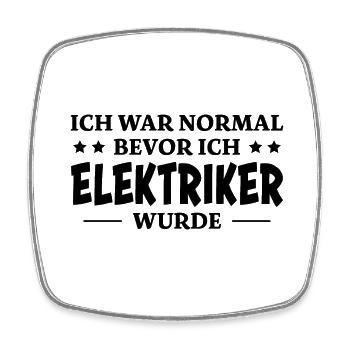 Elektriker Spruch Lustiges Elektriker Geschenk - Viereckiger Kühlschrankmagnet - Weiß - Vorne