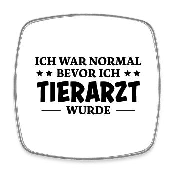 Tierarzt Spruch Beruf Lustiges Tierarzt Geschenk - Viereckiger Kühlschrankmagnet - Weiß - Vorne