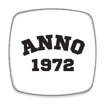 Anno 1972 Birthday Year of birth - Square fridge magnet - white - Front