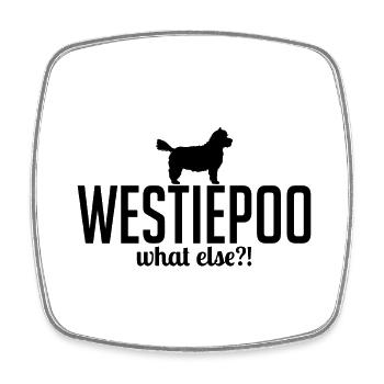 Westiepoo what else Hundespruch Hunde Wilsigns - Viereckiger Kühlschrankmagnet - Weiß - Vorne