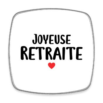 Joyeuse Retraite - Bonne Retraite - Retraite - Magnet carré - blanc - Devant