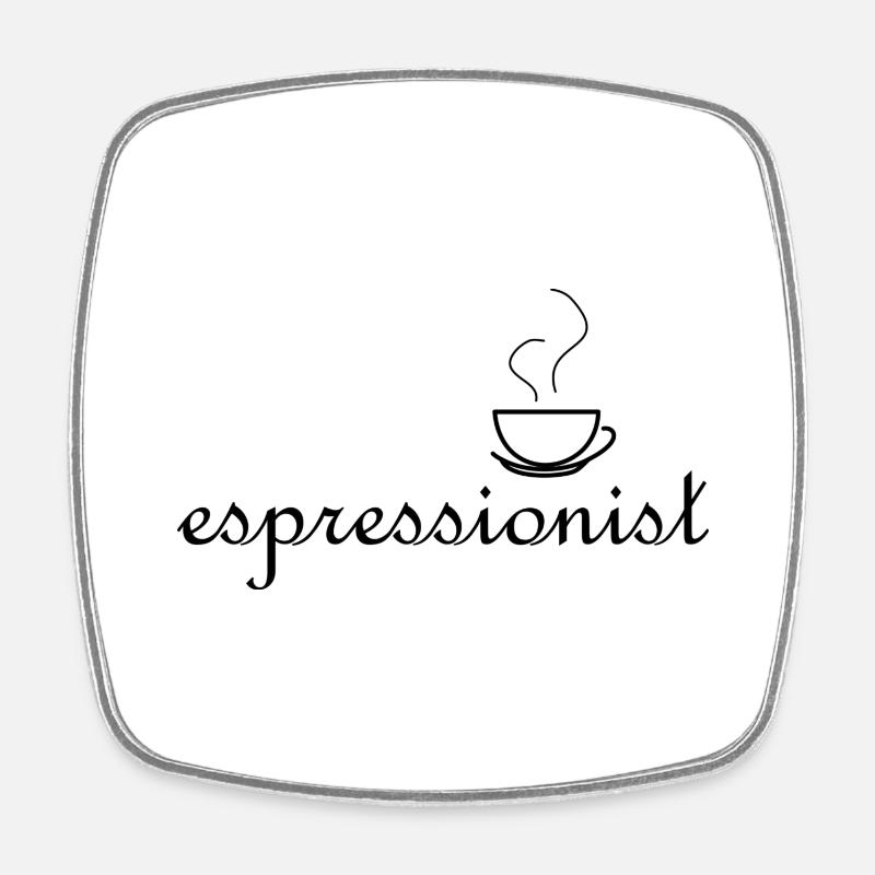 espressionist - because you love coffee - Square fridge magnet - white