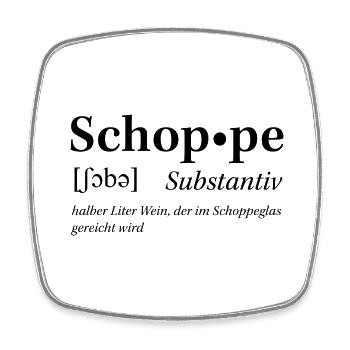 Rheinhessische Mundart "Schobbe" - Viereckiger Kühlschrankmagnet - Weiß - Vorne