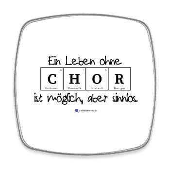 Ein Leben ohne Chor ist möglich, aber sinnlos. - Viereckiger Kühlschrankmagnet - Weiß - Vorne