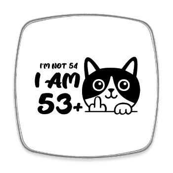 Ich bin nicht 54, ich bin 53 plus 1 Mittelfinger Katze Flip - Viereckiger Kühlschrankmagnet - Weiß - Vorne