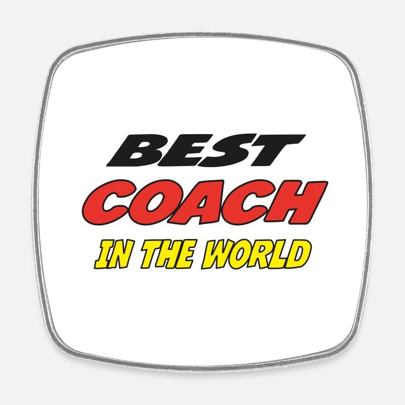 Best COACH in the world - Square fridge magnet - white
