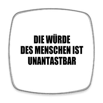 die würde des menschen ist unantastbar - Viereckiger Kühlschrankmagnet - Weiß - Vorne