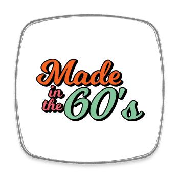 made in the 60s - Square fridge magnet - white - Front