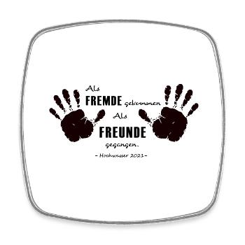 Als Fremde gekommen, als Freunde gegangen - Viereckiger Kühlschrankmagnet - Weiß - Vorne