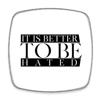 To Be Hated - Magnet carré - blanc - Devant
