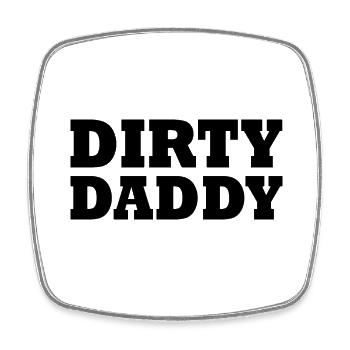 Dirty daddy - Viereckiger Kühlschrankmagnet - Weiß - Vorne