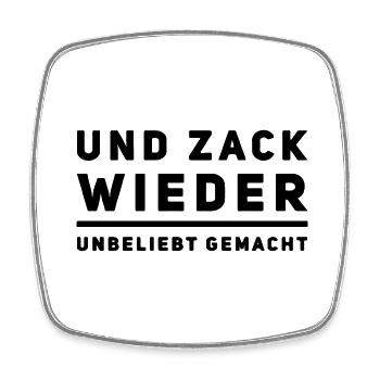 Und Zack wieder unbeliebt gemacht - Fettnäpfchen - Viereckiger Kühlschrankmagnet - Weiß - Vorne