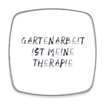 Garten Natur Therapie Schrift Spruch Gartenarbeit - Viereckiger Kühlschrankmagnet - Weiß - Vorne