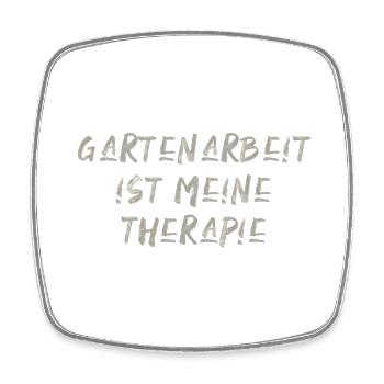 Garten Natur Therapie Schrift Spruch Gartenarbeit - Viereckiger Kühlschrankmagnet - Weiß - Vorne