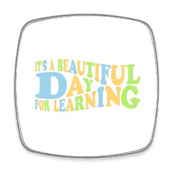 beautiful day for learning - Square fridge magnet - white - Front