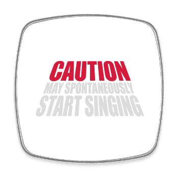 may spontaneously start singing - Viereckiger Kühlschrankmagnet - Weiß - Vorne