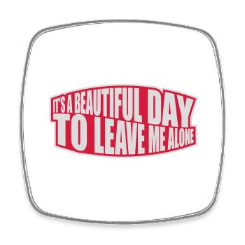 leave me alone day - Viereckiger Kühlschrankmagnet - Weiß - Vorne