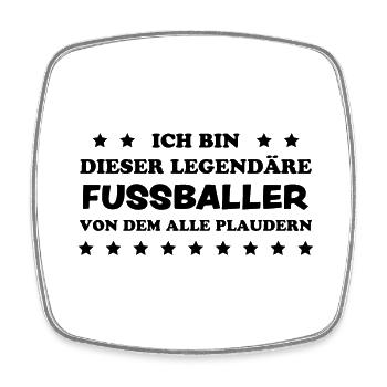 Fußballer Lustiger Spruch Fun Fußball Tor Geschenk - Viereckiger Kühlschrankmagnet - Weiß - Vorne