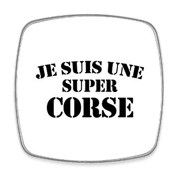 Je Suis Une Super Corse - Magnet carré - blanc - Devant
