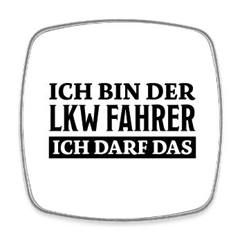 LKW Fahrer Spruch Job Lustiges LKW Fahrer Geschenk - Viereckiger Kühlschrankmagnet - Weiß - Vorne