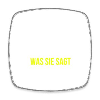 Die meiste Zeit verstehe ich nicht was Sie sagt - Viereckiger Kühlschrankmagnet - Weiß - Vorne