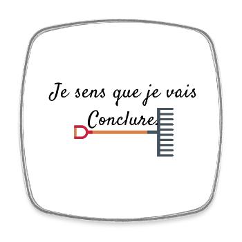 Je sens que je vais conclure... Les Bronzés - Magnet carré - blanc - Devant